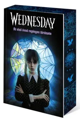 Wednesday - Az első évad regényes története (Éldekorált kiadás) - Tehlor Kay Mejia