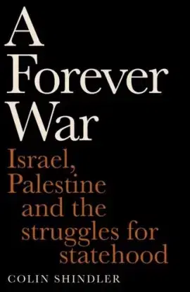 A Forever War - Colin Shindler