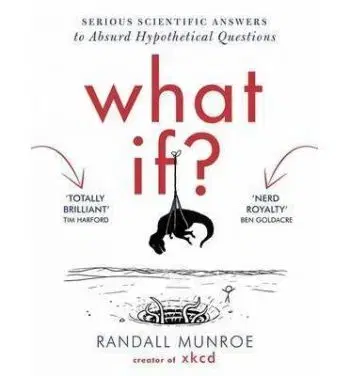 What If - Randall Munroe