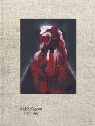 Anish Kapoor: Painting - Anish Kapoor