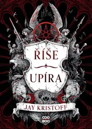 Říše upíra - Jay Kristoff, Jay Kristoff
