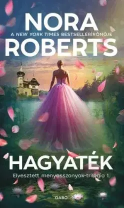 Hagyaték - Nora Roberts