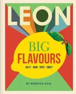 LEON Big Flavours Cookbook - Rebecca Seal