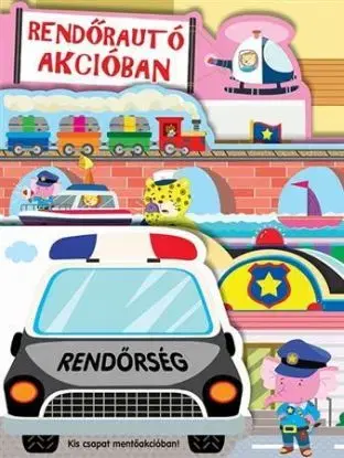 Rendőrautó akcióban