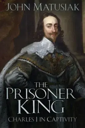 The Prisoner King - John Matusiak