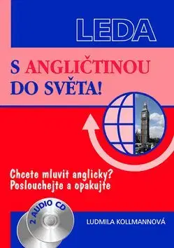 S angličtinou do světa ! + 2CD - Ľudmila Kollmannová