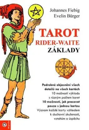 Tarot Rider-Waite – Základy - Johannes Fiebig, Evelin Bürgerová
