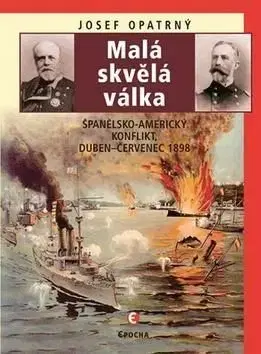 Malá skvělá válka - Josef Opatrný