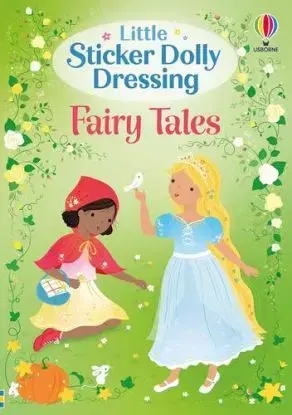 Little Sticker Dolly Dressing Fairy Tales - Fiona Watt