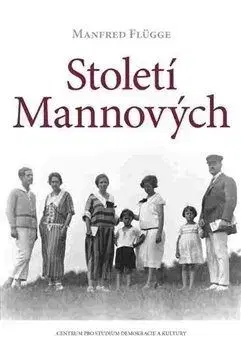 Století Mannových - Manfred Flügge