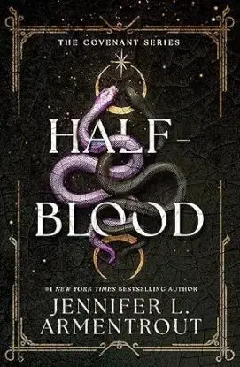 Half-Blood - Covenant Series 1 - Jennifer L. Armentrout