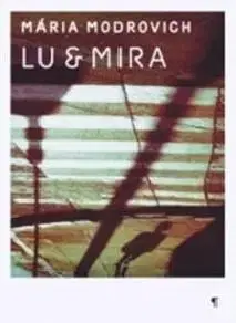 Lu & Mira - Mária Modrovich