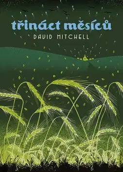 Třináct měsíců - David Mitchell