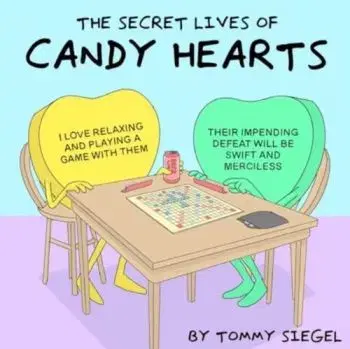 The Secret Lives of Candy Hearts - Tommy Siegel