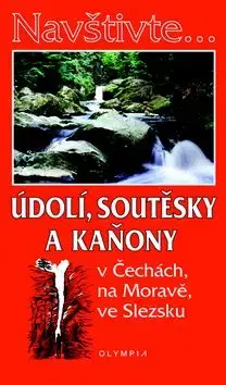 Údolí, soutěsky a kaňony