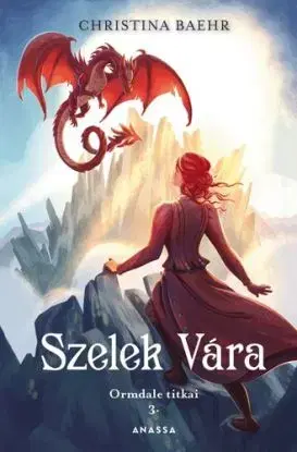 Szelek Vára (Ormdale titkai 3) - Christina Baehr