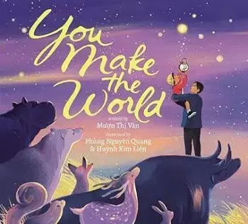 You Make The World - Muon Thi Van