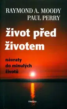 Život před životem - Raymond A. Moody