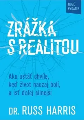 Zrážka s realitou, nové vydanie - Russ Harris