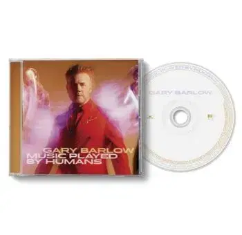 Barlow Gary - Music Played By Humans CD - Gary Barlow