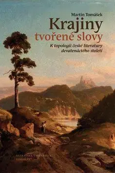 Krajiny tvořené slovy - Martin Tomášek