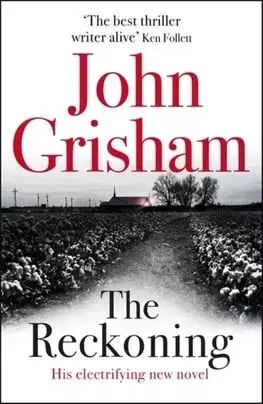 The Reckoning - John Grisham