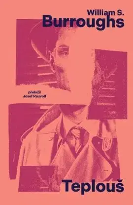 Teplouš - William S. Burroughs