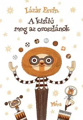 A kisfiú meg az oroszlánok - Ervin Lázár
