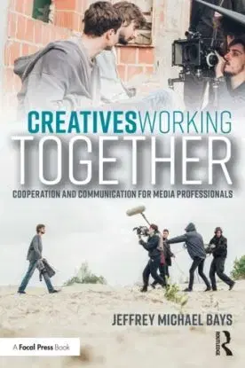 Creatives Working Together - Jeffrey Michael Bays