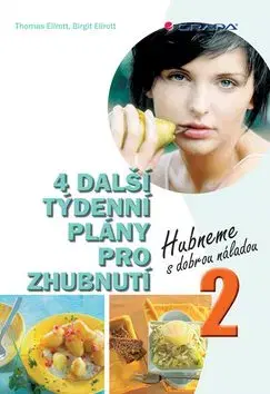 4 další týdenní plány pro zhubnutí - Thomas Ellrott, Birgit Ellrott