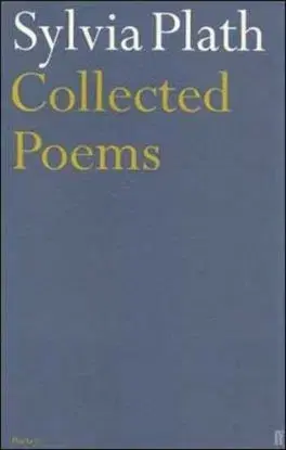 Collected Poems - Sylvia Plath
