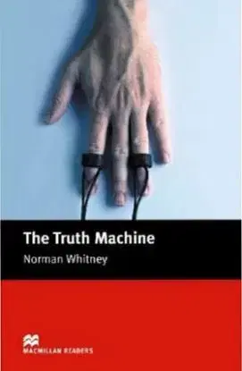 Truth Machine (Macmillan Readers) - Norman Whitney