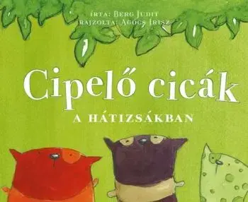 Cipelő cicák a hátizsákban - Judit Berg