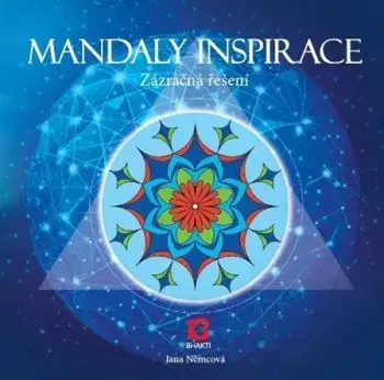 Mandaly inspirace - Zázračná řešení - Jana Nemcová