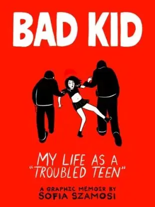 Bad Kid - Sofia Szamosi