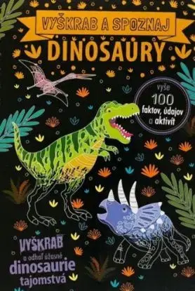 Dinosaury - Vyškrab a spoznaj - Anne Rooney, Sarah Wade