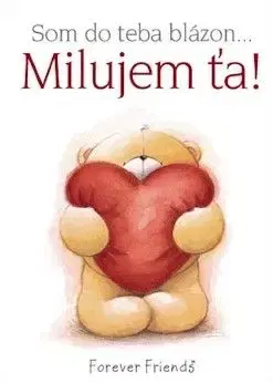 Som do teba blázon...Milujem ťa! - Helen Exley