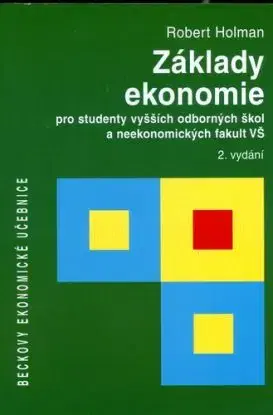 Základy ekonomie - Robert Holman