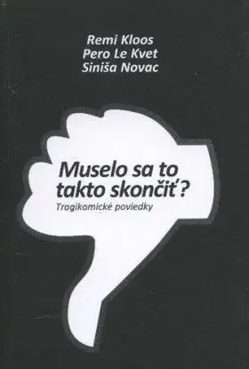 Muselo sa to takto skončiť? - Remi Kloos