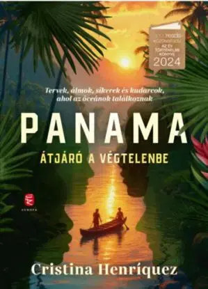 Panama - Átjáró a végtelenbe - Cristina Henriquez