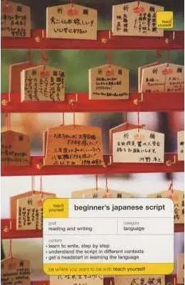 Teach Yourself Beginner´s Japanese Script (TY Beginner´s Scripts) - Helen Gilhooly
