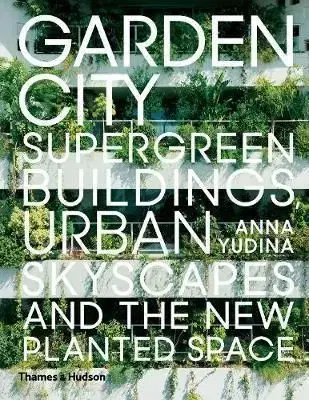 Garden City - Anna Yudina