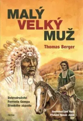 Malý velký muž - Thomas Berger, Jan Hora