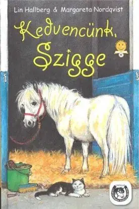 Kedvencünk, Szigge - Lin Hallberg