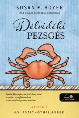 Liz Talbot-rejtélyek 1: Délvidéki pezsgés - Susan M. Boyer