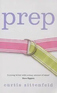 Prep - Curtis Sittenfeld