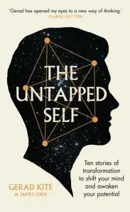 The Untapped Self - Gerad Kite, James Eden