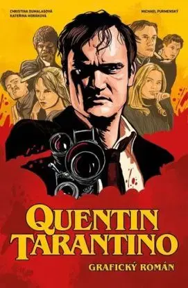 Quentin Tarantino - Grafický román - Kateřina Horáková, Christina Dumalasová