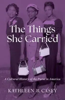 The Things She Carried - Kathleen B. Casey