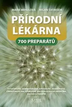 Přírodní lékárna - Marie Mihulová, Milan Svoboda